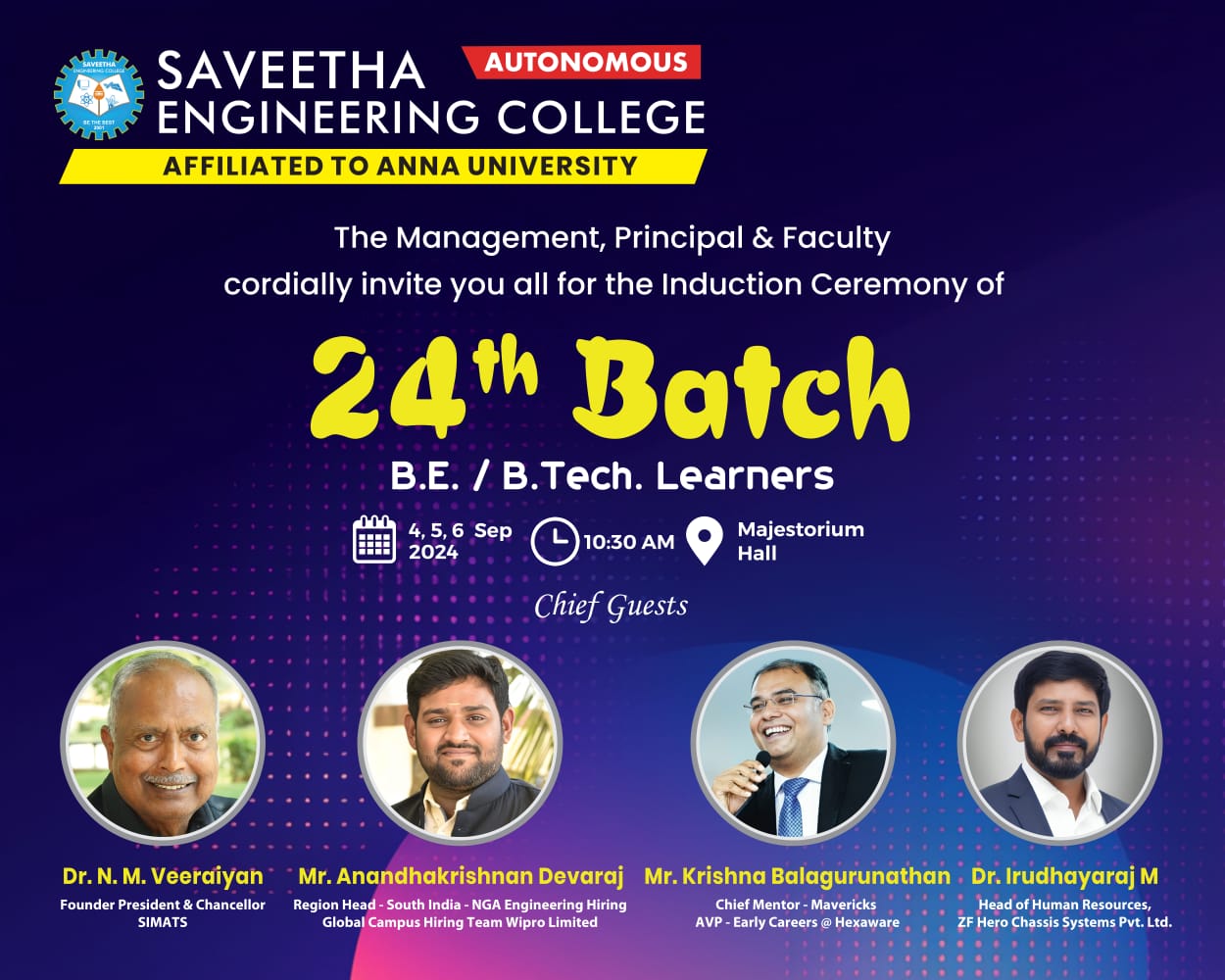 Induction Day celebration of 24th Batch B.E. and B.Tech Learners at Saveetha Engineering College